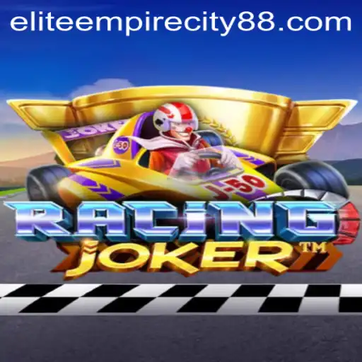 RacingJoker: Conquer the Elite Empire City