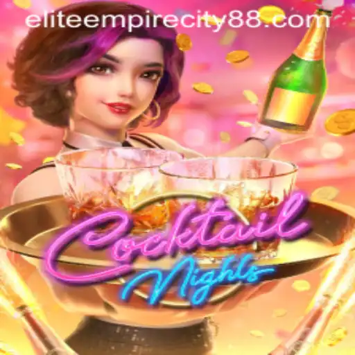 Explore CocktailNights in Elite Empire City: A Virtual Game Experience