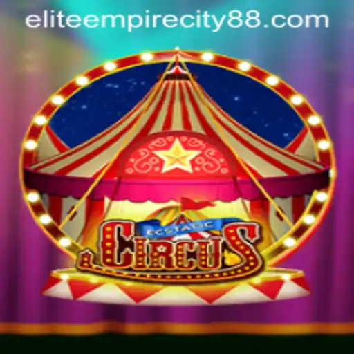 Discover the Thrills of EcstaticCircus in Elite Empire City