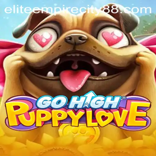 GoHighPuppyLove: A New Adventure in Elite Empire City