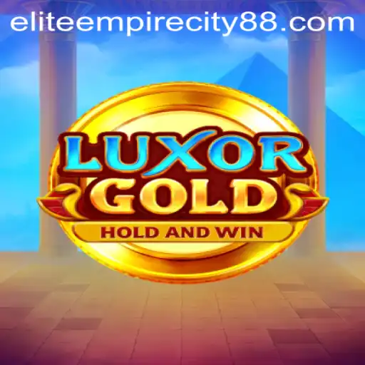 Discover the Enchanting World of LuxorGold: Elite Empire City