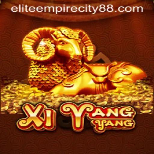 Exploring the Exciting World of XiYangYang: A Deep Dive into Elite Empire City